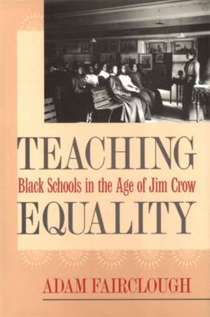 Teaching Equality de Adam Fairclough