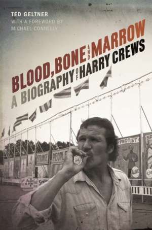 Blood, Bone, and Marrow de Ted Geltner