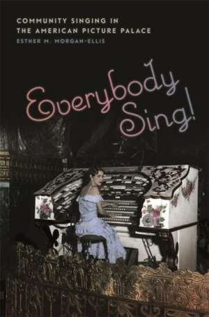 Everybody Sing! de Esther M Morgan-Ellis