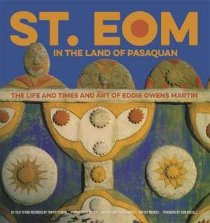 St. Eom in the Land of Pasaquan de Jonathan Williams