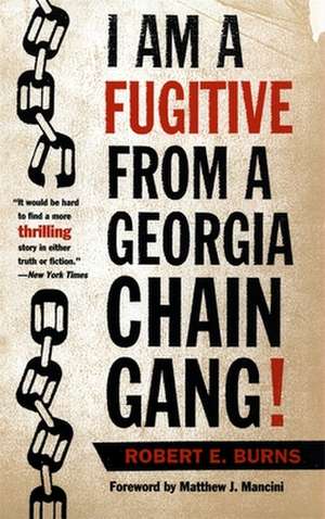 I AM A FUGITIVE FROM A GEORGIA de Robert E. Burns