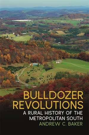 Bulldozer Revolutions de Andrew C. Baker