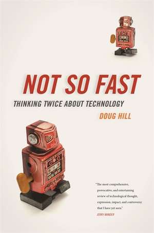 Not So Fast de Doug Hill