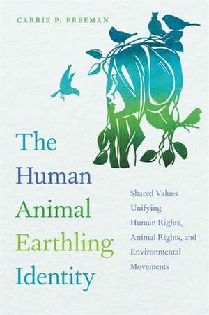 Human Animal Earthling Identity de Carrie P Freeman