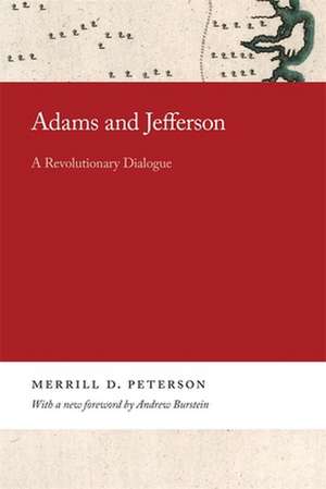 Adams and Jefferson de Merrill Peterson