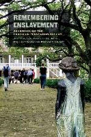 Remembering Enslavement de Amy E Potter