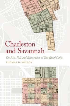 Charleston and Savannah de Thomas D Wilson