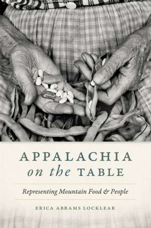 Appalachia on the Table de Erica Abrams Locklear