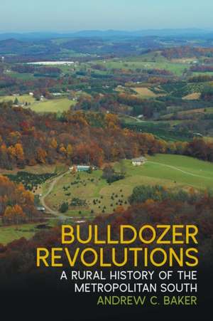 Bulldozer Revolutions de Andrew C. Baker