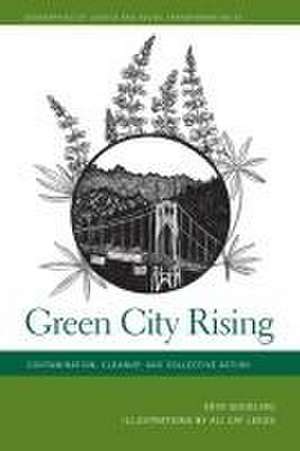 Green City Rising de Erin Goodling