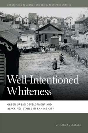 Well-Intentioned Whiteness de Chhaya Kolavalli