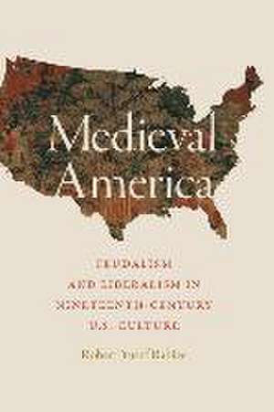 Medieval America de Robert Yusef Rabiee