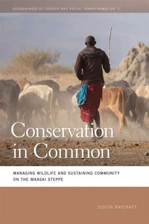 Conservation in Common de Justin Raycraft
