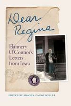 Dear Regina de Monica Carol Miller