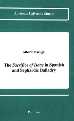 The Sacrifice of Isaac in Spanish and Sephardic Balladry de Alberto Barugel