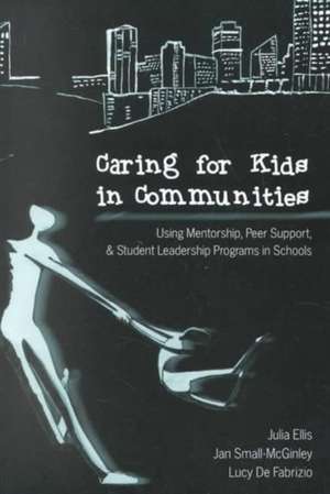 Caring for Kids in Communities de Julia Ellis