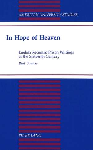 In Hope of Heaven de Paul Strauss