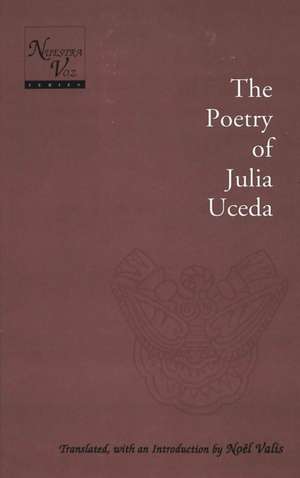 The Poetry of Julia Uceda de Julia Uceda