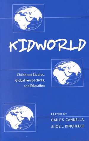 Kidworld de Gaile S. Cannella