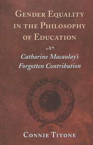 Gender Equality in the Philosophy of Education de Connie Titone