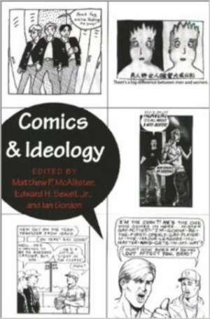 Comics and Ideology de Matthew P. McAllister