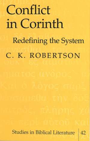 Conflict in Corinth de C. K. Robertson