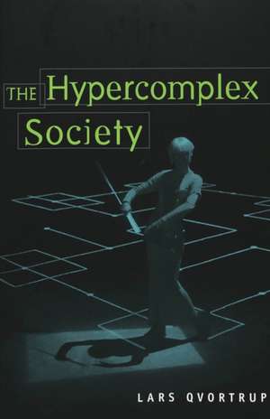 The Hypercomplex Society de Lars Qvortrup