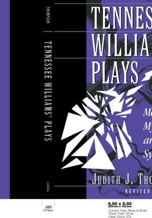 Tennessee Williams' Plays de Thompson, Judith J.