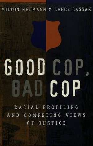 Good Cop, Bad Cop de Milton Heumann