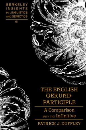 The English Gerund-Participle de Patrick J. Duffley