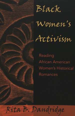 Black Women's Activism de Rita B. Dandridge