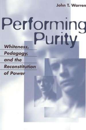 Performing Purity de John T. Warren