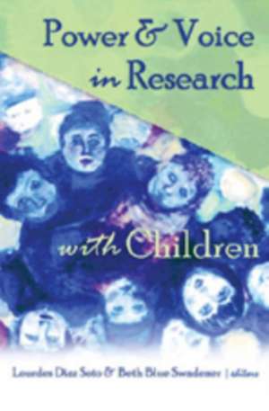 Power & Voice in Research with Children de Lourdes Diaz Soto