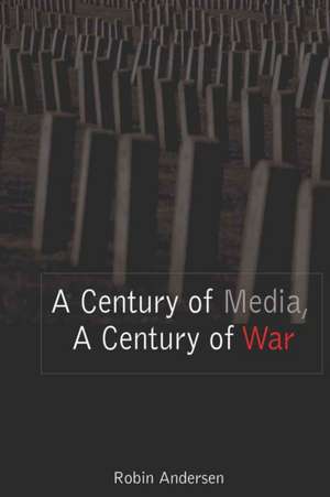 A Century of Media, a Century of War: Rethinking Homosexuality Under National Socialism de Robin Andersen