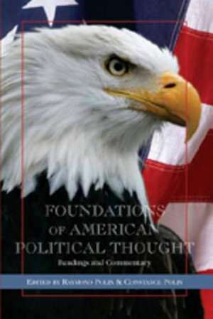 Foundations of American Political Thought de Raymond Polin