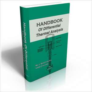 Handbook of Differential Thermal Analysis de W. J. Smothers