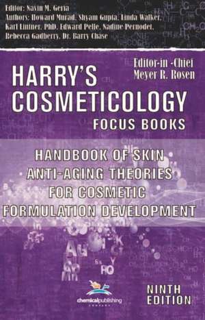 Handbook of Skin Anti-Aging Theories for Cosmetic Formulation Development de Edward Pelle