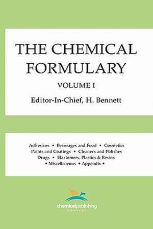 The Chemical Formulary, Volume 1 de H. Bennett