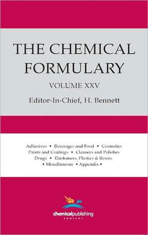 The Chemical Formulary, Volume 25 de H. Bennett