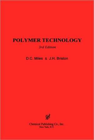 Polymer Technology de D. C. Miles