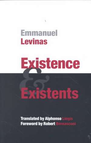 Existence and Existents de Emmanuel Levinas