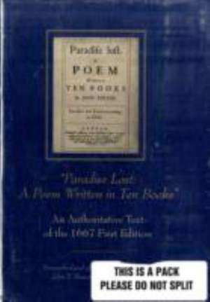 Paradise Lost -- A Poem Written in Ten Books: 2 Volume Set: Text & Essays de John T Shawcross