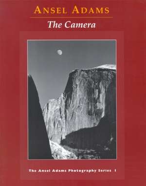 The Camera de Ansel Adams