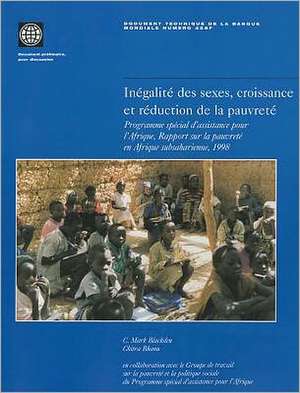 Inegalite Des Sexes, Croissance Et Reduction de la Pauvrete: Programme Special D'Assistance Pour L'Afrique, Rapport Sur la Pauvrete En Afrique Subsaha de C. Mark Blackden