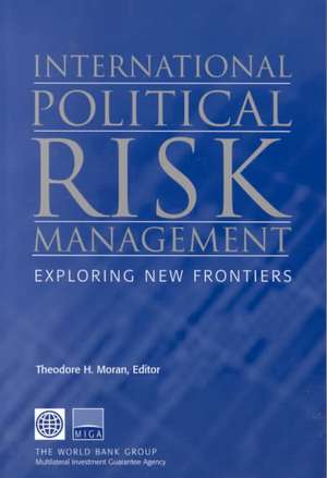 International Political Risk Management: Exploring New Frontiers de Myilibrary