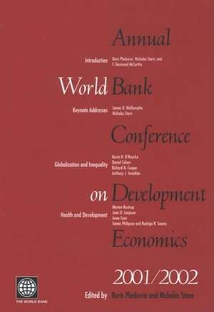 Annual World Bank Conference on Development Economics 2001/2002 de World Bank Conference on Development Eco