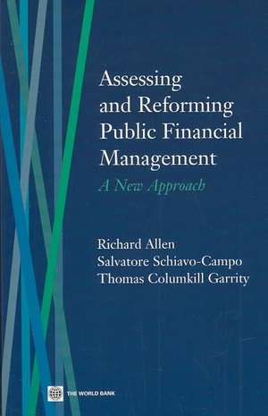 The Assessment of Public Financial Management: Issues and Approaches de Richard Allen