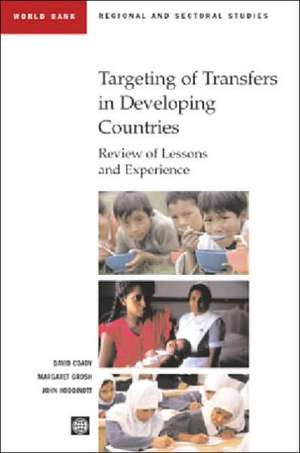 Targeting of Transfers in Developing Countries: Review of Lessons and Experience de David Coady