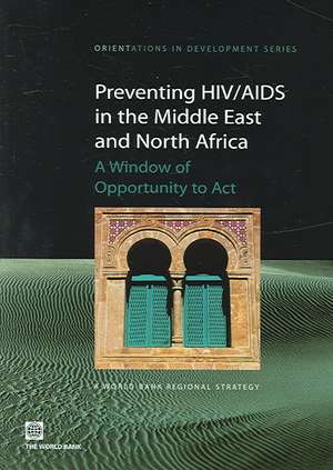 Preventing HIV/Aids in the Middle East And North Africa de Francisca Ayodeji Akala