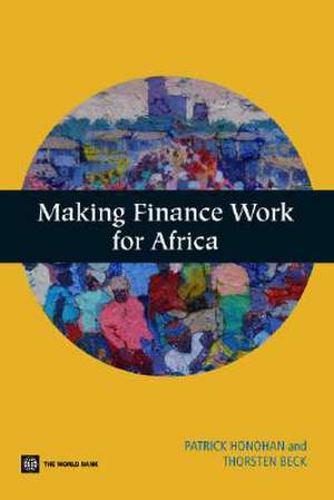 Making Finance Work for Africa [With CDROM]: A Country Environmental Analysis for Colombia de Patrick Honohan